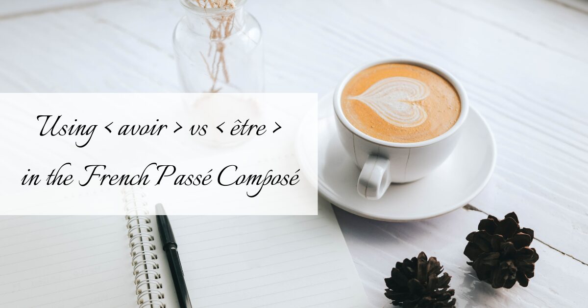 #26 Using “avoir” vs “être” in the French Passé Composé | Verb-Specific Examples