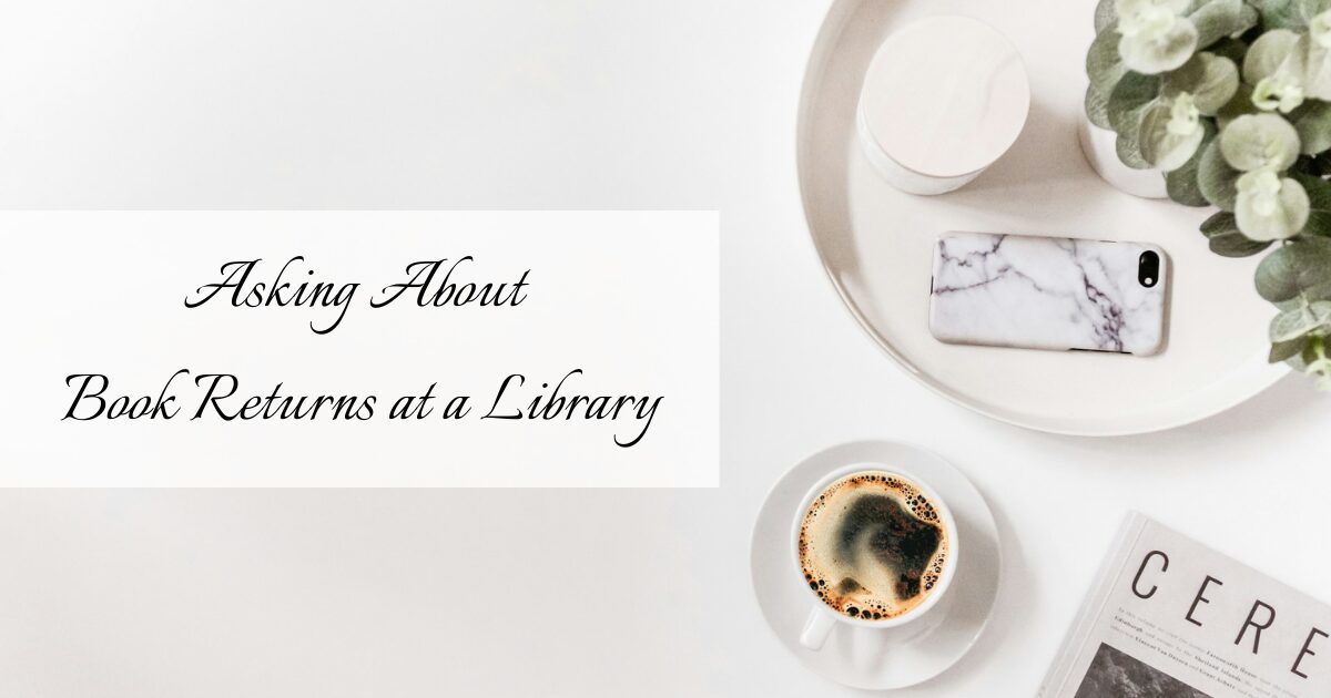 #138 Asking About Book Returns at a Library｜French Everyday Life Phrases