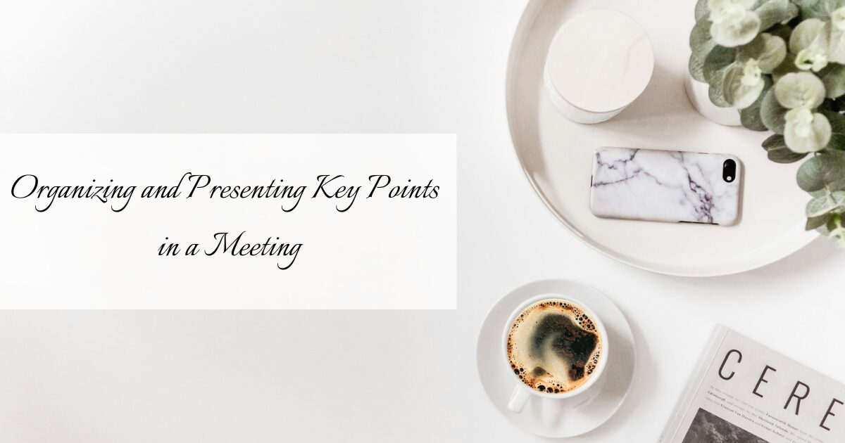 #296 Organizing and Presenting Key Points in a Meeting｜French Business Phrases